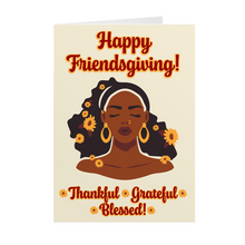 Load image into Gallery viewer, Thankful Grateful Blessed - African American Woman - Happy Friendsgiving Cards Front