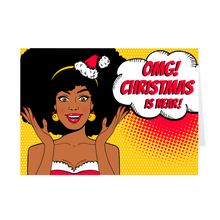 Load image into Gallery viewer, OMG! Christmas Is Near - African American Woman - Christmas Greeting Card Front