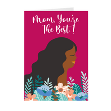 Load image into Gallery viewer, Mom You're The Best - Floral Elegance - African American Mother's Day Cards Front