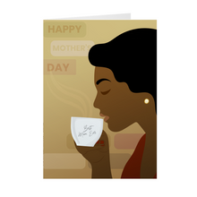 Load image into Gallery viewer, Mom Tea - African American Woman - Black Mother's Day Cards Front