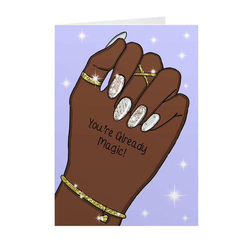 Already Magic - Jewelry & Nails - African American Greeting Cards