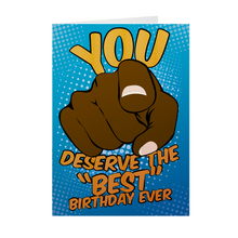 Load image into Gallery viewer, Blue & Gold - Deserve The Best Birthday – African American Birthday Card Front