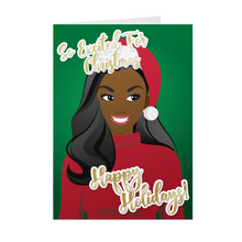 Load image into Gallery viewer, So Excited For Christmas - Happy Holidays - Black Greeting Cards  Front