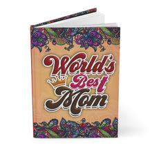 Load image into Gallery viewer, World&#39;s Best Mom Hardcover Journal - Colorful Floral Design for Mother&#39;s Day &amp; Gifts Slightly Opened
