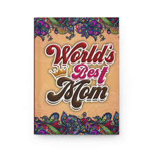 Load image into Gallery viewer, World&#39;s Best Mom Hardcover Journal - Colorful Floral Design for Mother&#39;s Day &amp; Gifts Front