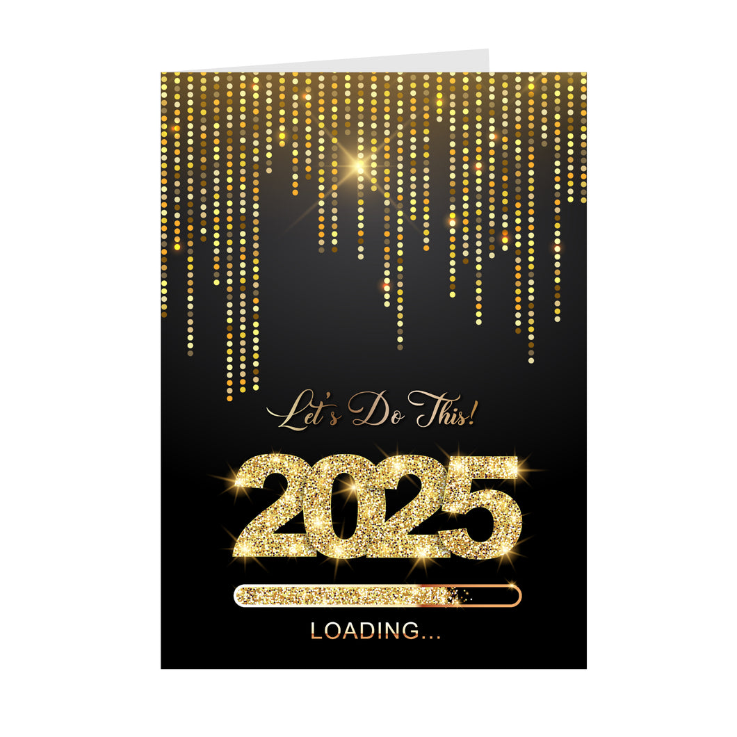 2025 Loading Let's Do This - Happy New Year Greeting Card