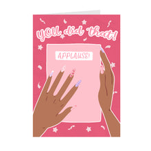 Load image into Gallery viewer, You Did That - Designer Nails - African American Motivational Greeting Cards