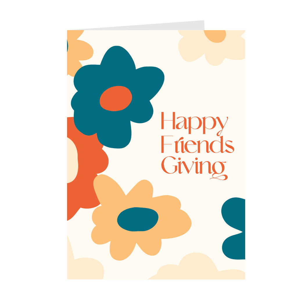 Flower Show Beige - Happy Friendsgiving Greeting Card