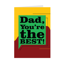 Load image into Gallery viewer, Message Bubble - Dad You&#39;re the Best - Black Card Shop Front