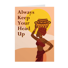 Load image into Gallery viewer, Always Keep Your Head Up - African American Woman - Inspirational Greeting Card