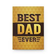 Load image into Gallery viewer, Best Dad Ever Hardcover Journal — Brown &amp; Gold Fathers Day Gift