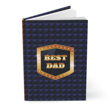 Load image into Gallery viewer, Best Dad Hardcover Journal — Father’s Day Gift Notebook - Blue &amp; Gold