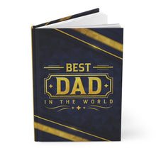 Load image into Gallery viewer, Best Dad in the World Hardcover Journal — Father’s Day Gift Notebook - Gold &amp; Blue
