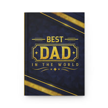 Load image into Gallery viewer, Best Dad in the World Hardcover Journal — Father’s Day Gift Notebook - Gold &amp; Blue