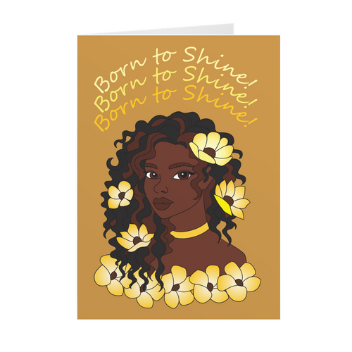 Born to shine - African American Woman - Inspirational Greeting Card