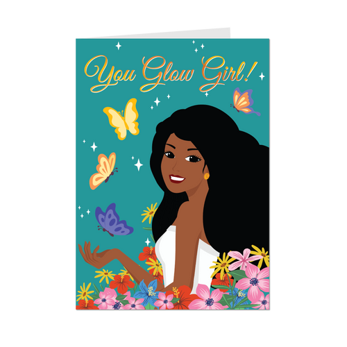 Butterflies & Flowers You Glow Girl - African American Woman - Inspirational Greeting Cards - Front