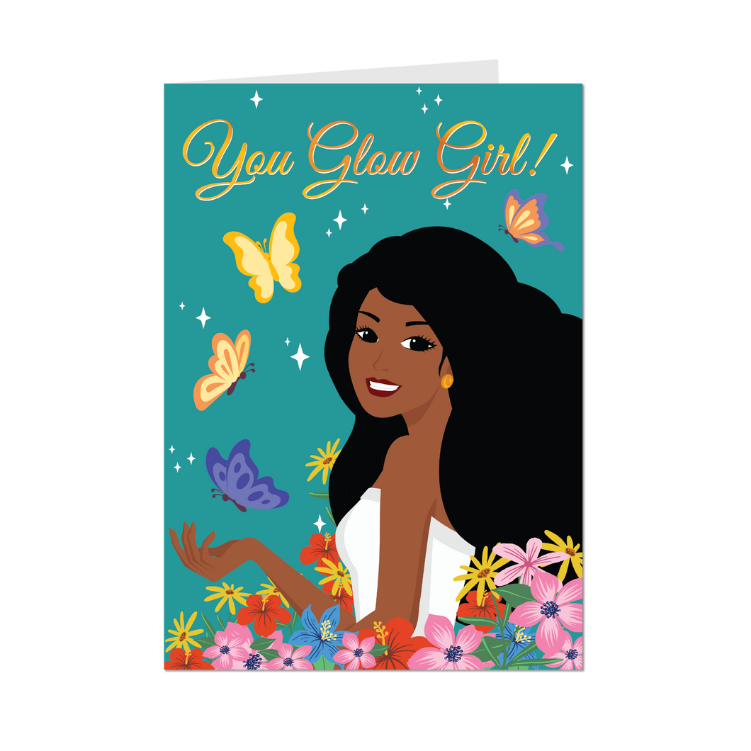 Butterflies & Flowers You Glow Girl - African American Woman - Inspirational Greeting Cards - Front
