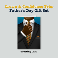 Load image into Gallery viewer, Crown &amp; Confidence Trio: Greeting Card + Coffee Mug + Hardcover Journal — African American Father's Day Gift Set