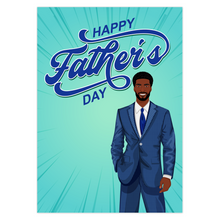 Load image into Gallery viewer, Dad Smiling - Blue Suit &amp; Tie - African American Dad - Happy Father's Day Card