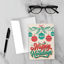 Load image into Gallery viewer, Festive Ornaments - Happy Holidays - Greeting Cards - Front (With Background)