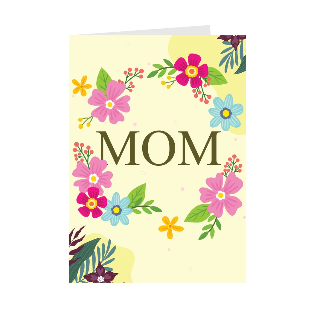 Flower Celebration - MOM - Mother's Day Greeting Card Front