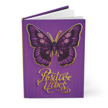 Load image into Gallery viewer, Hardcover Journal — Purple Butterfly "Positive Vibes" Notebook