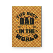 Load image into Gallery viewer, Hardcover Journal — "The Best Dad Hero in the World" Gold Quilted Design Father's Day Gift