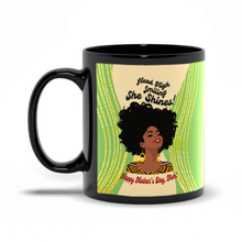 Load image into Gallery viewer, Head High Smiling She Shines - African American Mother - Coffee Mug Handle on the Left