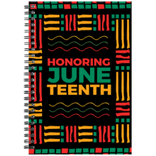 Load image into Gallery viewer, Honoring Juneteenth Spiral Notebooks Front 2