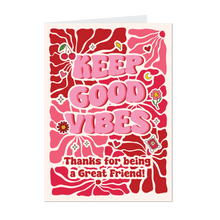 Load image into Gallery viewer, Keep Good Vibes - Friendship Greeting Card - Galentine's Day (Pink &amp; Red) front