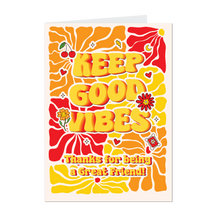 Load image into Gallery viewer, Keep Good Vibes - Friendship Greeting Card - Galentine's Day (Yellow) front