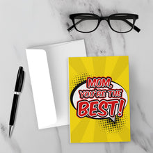 Load image into Gallery viewer, Mom You&#39;re The Best - Pop Art Greeting Cards - Fun Design