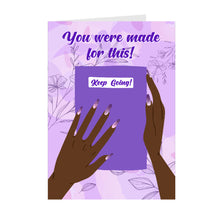 Load image into Gallery viewer, Floral Nail Design - You Were Made For This Keep Going - African American Cards