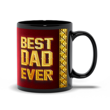 Load image into Gallery viewer, Red &amp; Gold - Best Dad Ever - Black Coffee Mug - Father's Day Gift