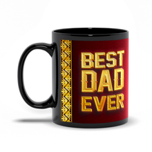 Load image into Gallery viewer, Red &amp; Gold - Best Dad Ever - Black Coffee Mug - Father's Day Gift