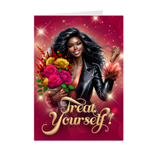 Load image into Gallery viewer, Buy Yourself Flowers - Treat Yourself - African American Greeting Cards