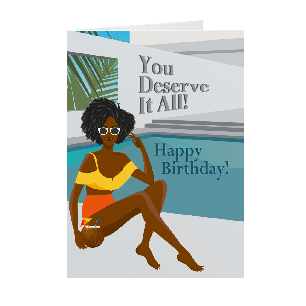 You Deserve It All - Black Woman - African American Birthday Cards ...