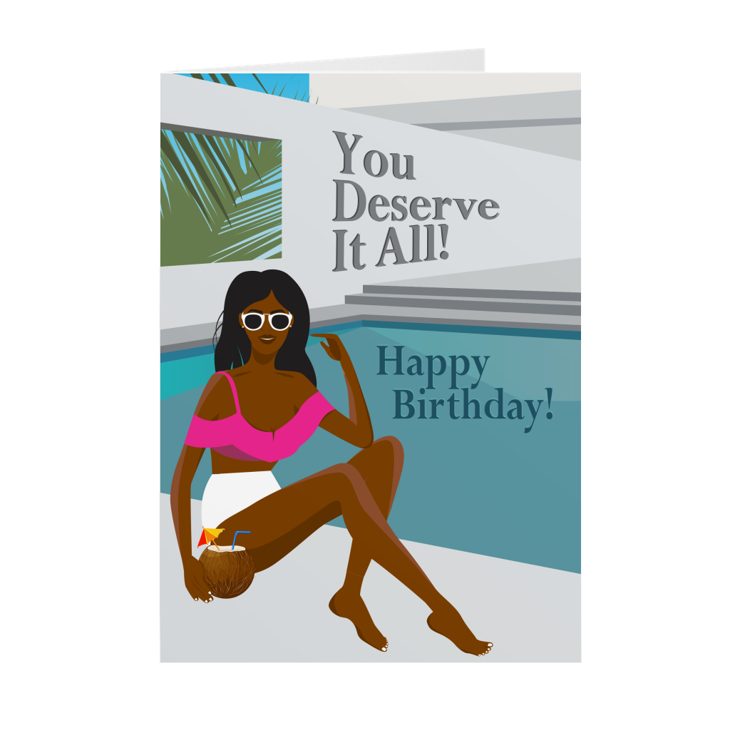 YES You Deserve It All - Black Woman - African American Birthday Cards
