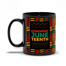 Load image into Gallery viewer, Honoring Juneteenth Coffee Mugs Handle on the Left