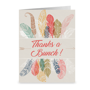 Feathers - Thanks A Bunch - Thank You Greeting Card