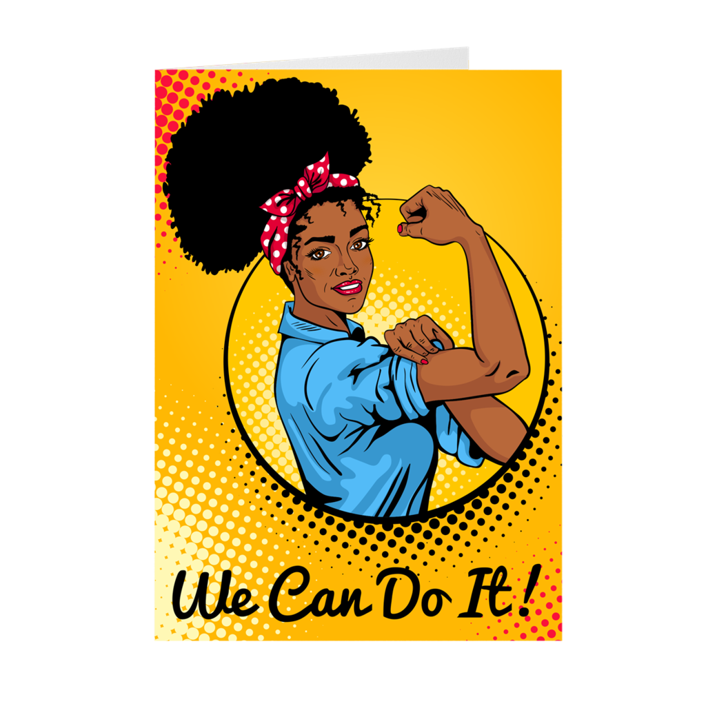 We Can Do It - African-American Woman - Inspirational Greeting Card