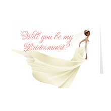 Load image into Gallery viewer, African American Bride - Will You Be My Bridesmaid - Wedding Greeting Card