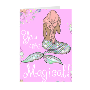 Mermaid Girl - You Are Magical - Inspirational Blank Greeting Card