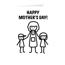Load image into Gallery viewer, Stick Figure Family - Happy Mother&#39;s Day - Mother&#39;s Day Greeting Cards