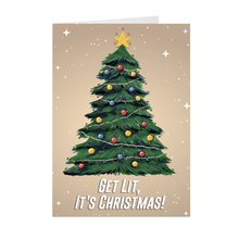 Load image into Gallery viewer, Get Lit, It&#39;s Christmas Tree Greeting Card