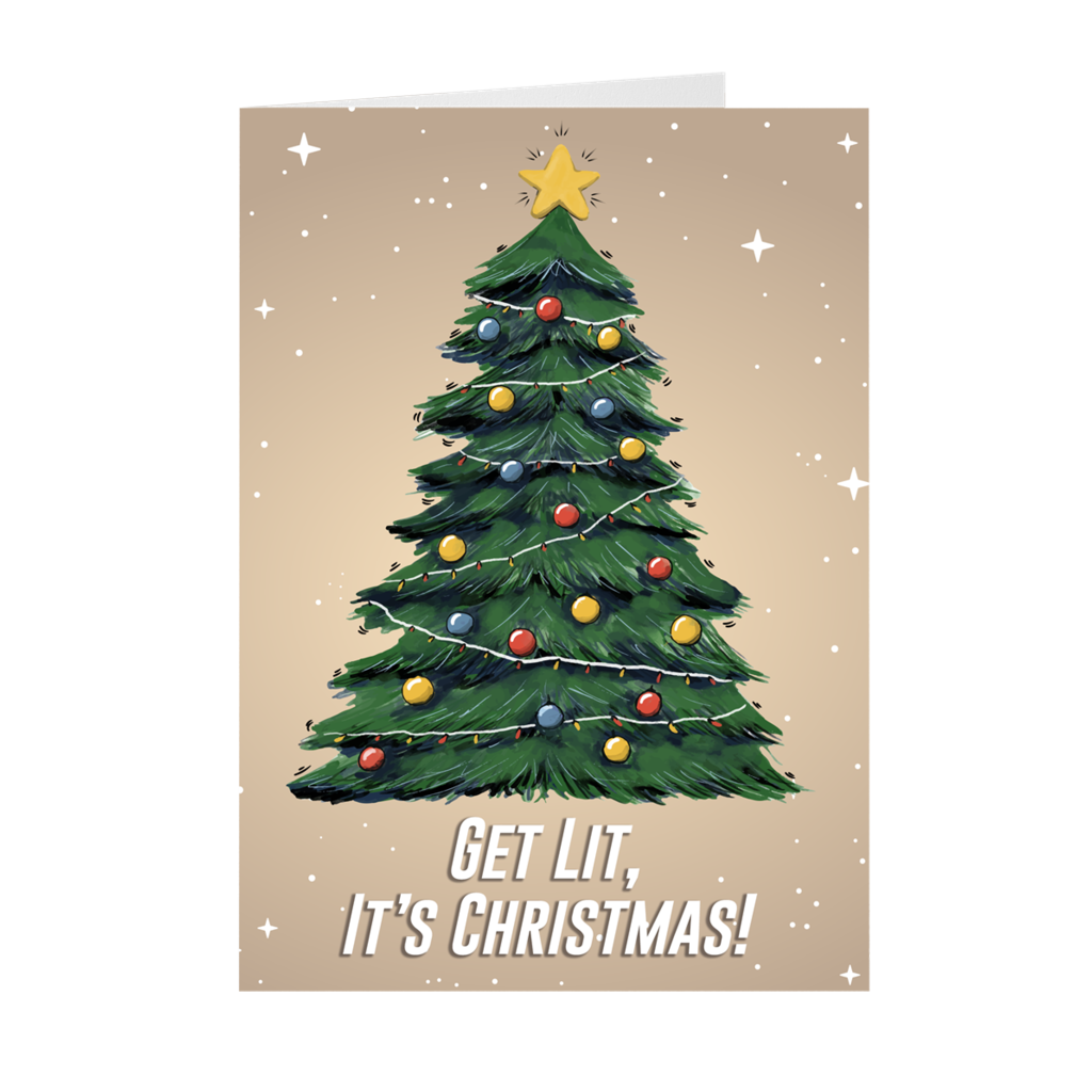 Get Lit, It's Christmas Tree Greeting Card