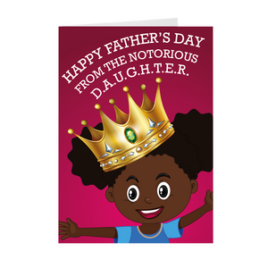 Crown - Pink - Notorious Daughter – African American Father’s Day Cards