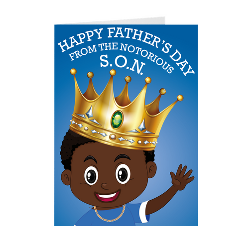 Crown - Blue - Notorious Son – African American Father’s Day Card