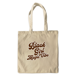 Chocolate Brown Black Girl Magic Vibe Canvas Tote Bag
