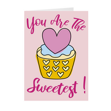 Load image into Gallery viewer, You Are The Sweetest - Heart Cupcake Valentine&#39;s Day Card
